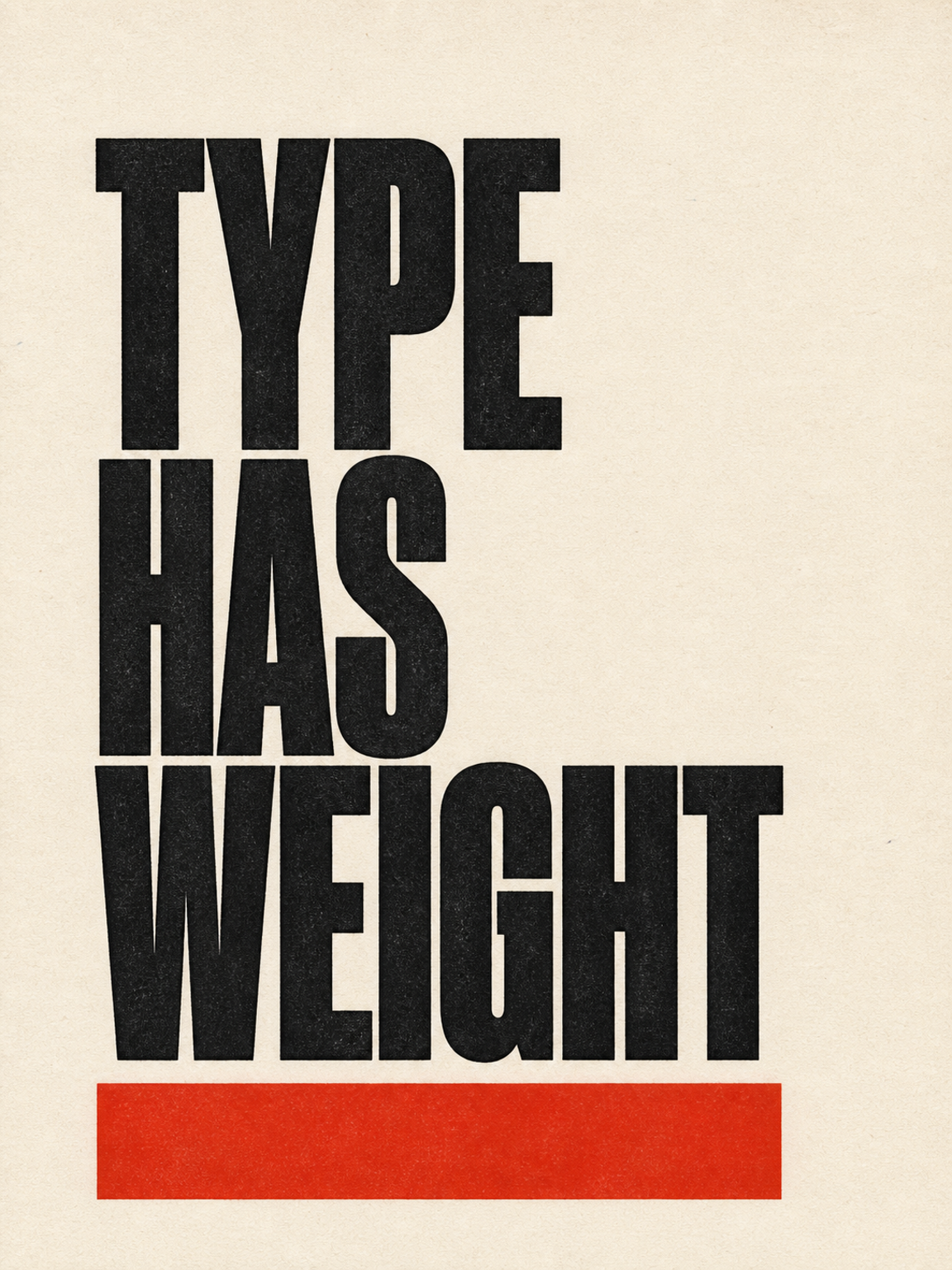 Type Has Weight — preview